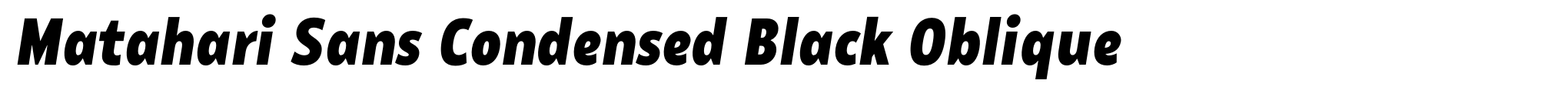 Matahari Sans Condensed Black Oblique image